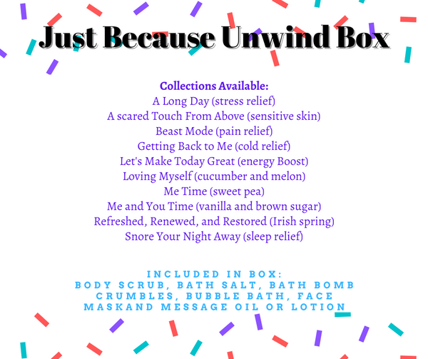 Just Because Unwind Box