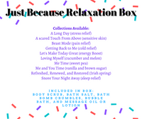 Just Because Relaxation Box