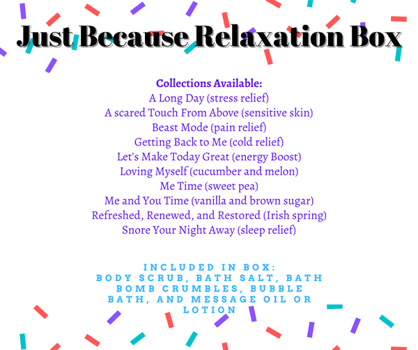 Just Because Relaxation Box