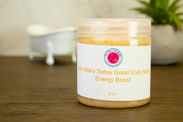 Let's Make Today Great Body Scrub